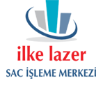 İLKE LAZER SAC İŞLEME SANAYİ VE TİCARET A.Ş.